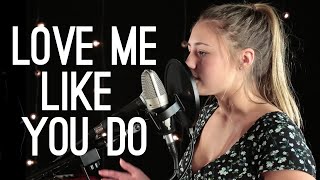 Love Me Like You Do Ellie Goulding - Lia Marie Johnson Cover