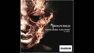 Wolfchild - Burning Bridges 