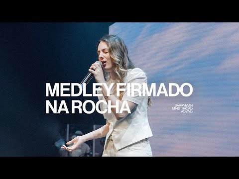 Sara Vivian | Firmado Na Rocha (Yahmeh) + Sobre As Águas + Gratidão | Ministração Ao Vivo