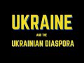 Ukraine and the Ukrainian Diaspora | A new film collection by HighballTV
