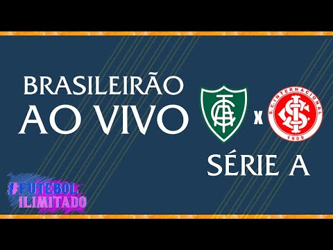 AMÉRICA-MG 1X1 INTERNACIONAL - NARRAÇÃO FUTEBOL ILIMITADO (ÁUDIO) - AO VIVO