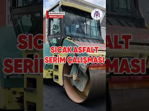 Barbaros Mahallesi Asfalt Serim Çalışması 22.09.2026