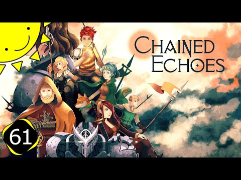 Let's Play Chained Echoes | Part 61 - The Truth About Glenn | Blind Gameplay Walkthrough