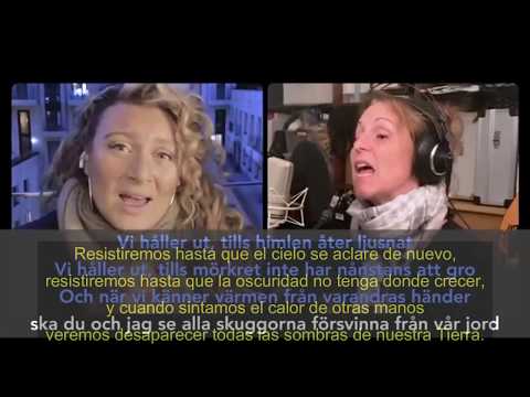 "Vi Håller Ut"  "Resistiremos" With Spanish Lyrics