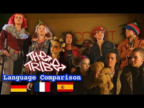 The Tribe - Language Comparison - English/German/French/Spanish