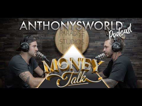 Ep. 9 – MONEY TALK (How to Train Your Brain) | ANTHONYSWORLD