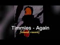 Timmies - again (slowed down) - Shiloh Dynasty