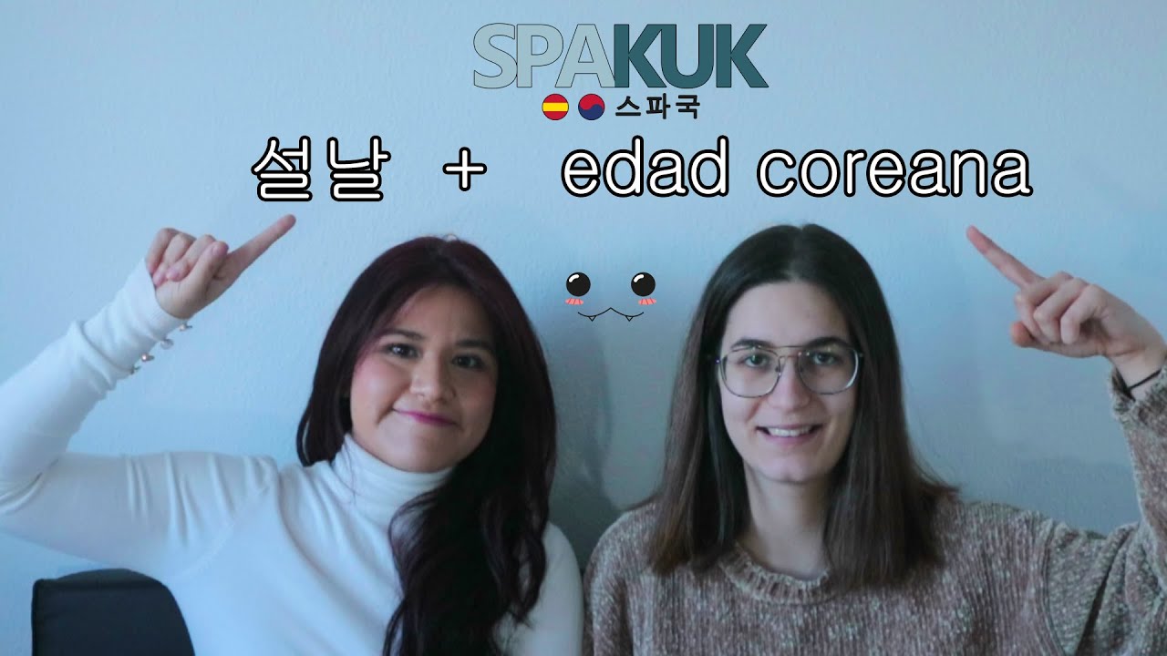 Qué es el seollal 설날 y la edad coreana ¡en MENOS DE 5 MINUTOS! || SPAKUK
