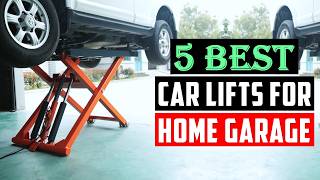Top 5: Best Car Lifts for Home Garages 2026