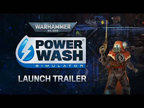 PowerWash Simulator Warhammer 40,000 Launch Trailer thumbnail