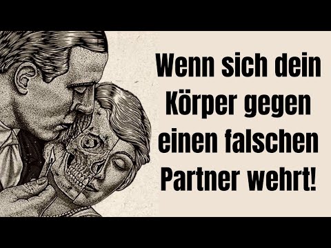 Warnzeichen, wenn sich dein Körper gegen einen falschen Partner wehrt!