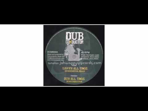 Bunnington Judah / Sis I-Leen - Leave All Things / Can You Hear It - 12" - Dub Conductor Music
