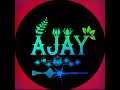 Ajay Name Ki Video Ajay Name WhatsApp Status Ajay Name Art Video