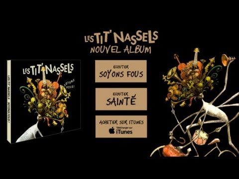 Les Tit' Nassels - Le premier baisé(r) (officiel)