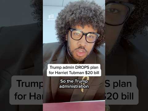 Trump administration DROPS plan for Harriet Tubman $20 bill