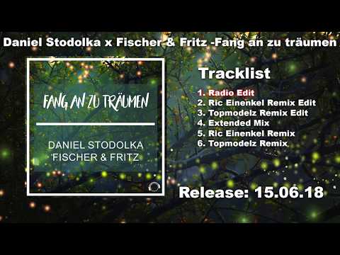 Daniel Stodolka x Fischer & Fritz - Fang an zu träumen (Radio Edit)
