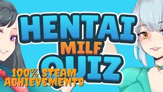 Hentai Milf Quiz - Steam Achievement Playthrough (10/10*)[*broken Record]