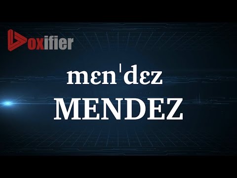 How to Pronunce Mendez in English - Voxifier.com