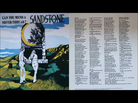 Sandstone - Can You Med A Silver Thread? [Full Album] (1971)