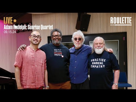 Adam Rudolph: Sunrise Quartet