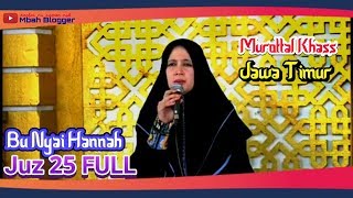 Download lagu Bu Nyai Hannah Juz 25 FULL mp3