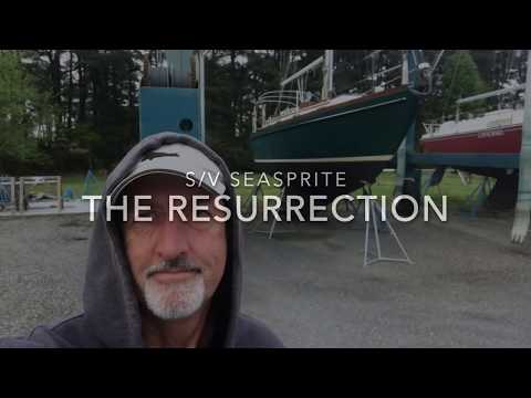 S/V SeaSprite - The Resurrection