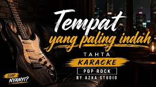 Download lagu 🎤 Karaoke Tempat Yang Paling Indah - Tahta | Pop Rock Full Version | Azka Studio mp3