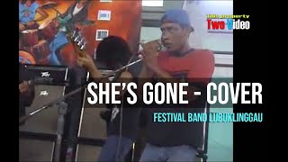 Download lagu She's gone cover indonesia | Festival Band Lubuklinggau 2006 mp3