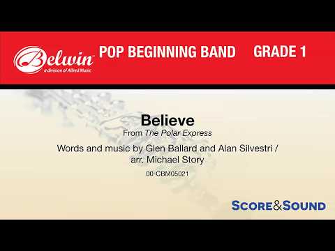 Believe, arr. Michael Story – Score & Sound