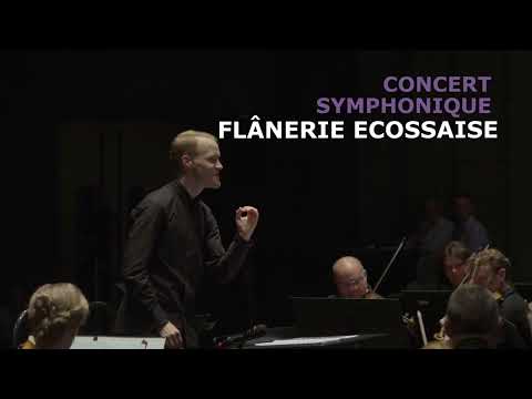 Teaser concert symphonique Flânerie écossaise