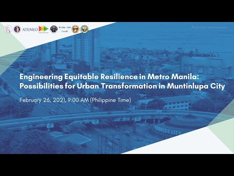 Engineering Equitable Resilience in Metro Manila Webinar | 26 February 2021