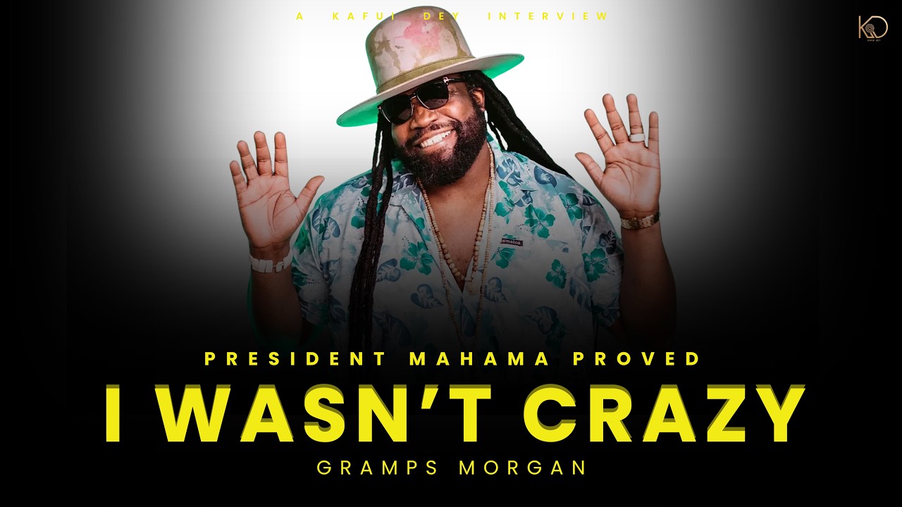 President MAHAMA's Reparations message proved I wasn't CRAZY | Kafui Dey interviews Gramps Morgan