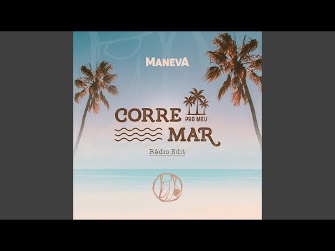 Corre Pro Meu Mar (Radio Edit)