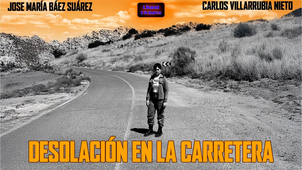 Desolación en la carretera - Cortometraje