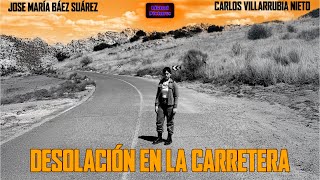 Desolación en la carretera - Cortometraje