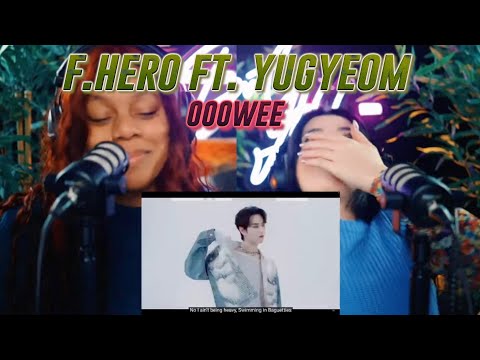 F.HERO Ft. YUGYEOM & TWOPEE - OOOWEE [Official MV] reaction