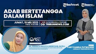 OASE: Adab Bertetangga dalam Islam