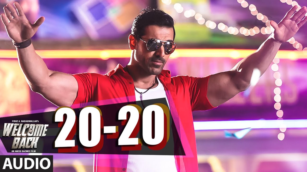 20-20 Lyrics  | Welcome Back | John Abraham, Shruti Hassan | Anu Malik, Mamta Sharma | Anu Malik