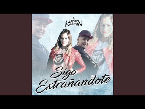 Sigo Extrañándote
