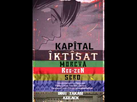 Moreva Regzen Sero - Kapital İktisat ( Doğu Yakası - Azzlack)