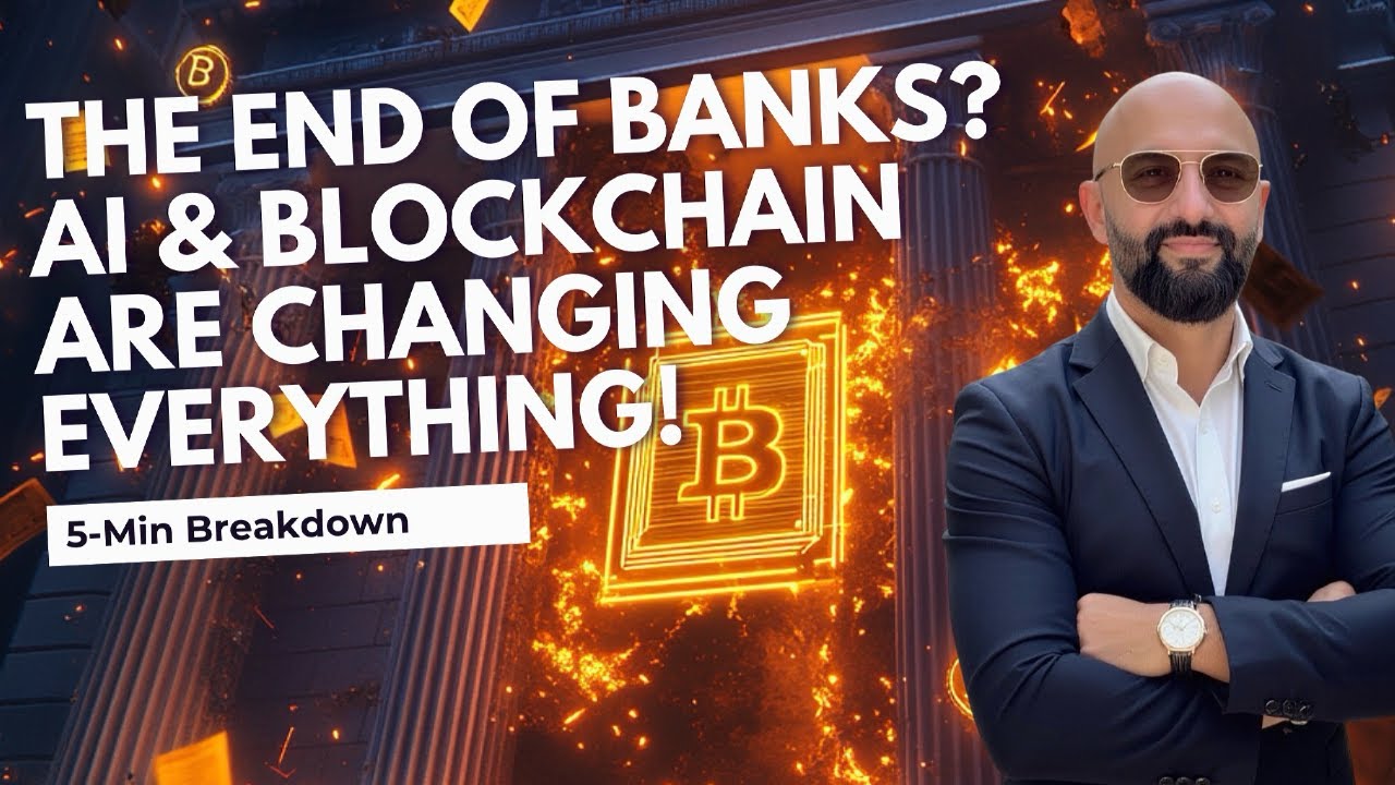 The End of Banks? AI & Blockchain Are Changing Everything!