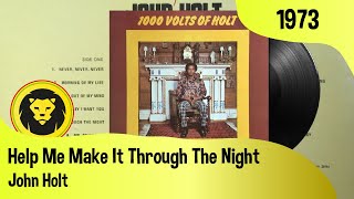 Download lagu John Holt – Help Me Make It Through The Night   LYRICS (John Holt - 1000 Volts Of Holt, Trojan,1973) mp3