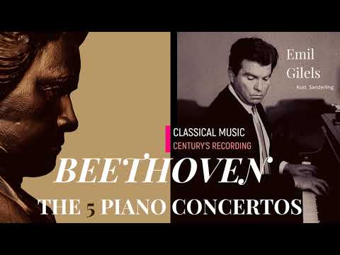 Beethoven - Piano Concertos No.1,2,3,4,5 'Live Recordings' (Ct. rec.: Emil Gilels, Kurt Sanderling)