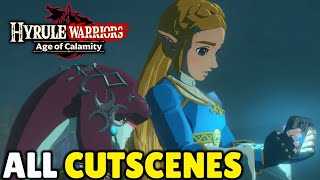 Hyrule Warriors: Age Of Calamity The Movie | All Cutscenes