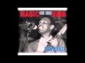Mama,Talk to Your Daughter - Magic Sam 