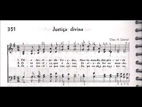 CCB - HINÁRIO 04 - HINO 351 - "JUSTIÇA DIVINA" - by MESSIAS ULLMANN