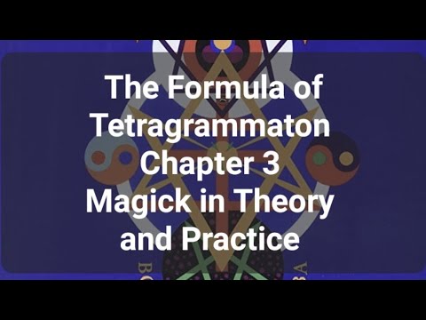 The Formula of Tetragrammaton, Chapter 3 of Magick in Theory and Practice, Liber ABA Magick Book 4