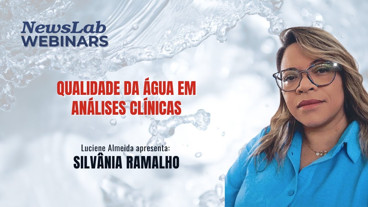 webinar - QUALIDADE DA ÁGUA EM ANÁLISES CLÍNICAS