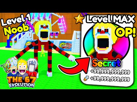 Unlocking MAX LEVEL 67 CLOWN in 67 Evolution!