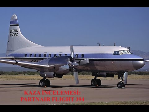 Kaza İncelemesi: Partnaır Flıght 394
